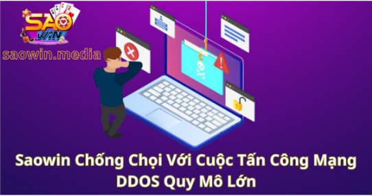 Saowin Chống Chọi Với Cuộc Tấn Công Mạng DDOS Quy Mô Lớn