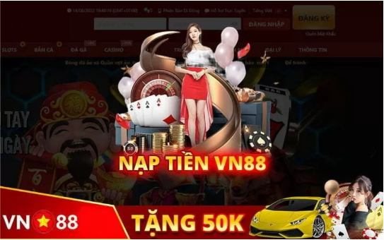 Nạp Tiền Vn88 Hướng Dẫn Vô Cùng Đơn Giản Nhanh Chóng năm 2024