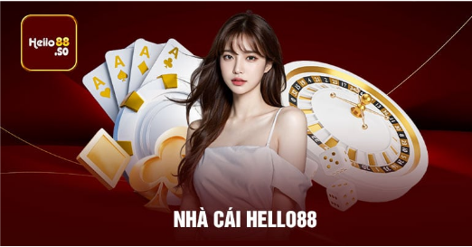 Hello88 – Nhà cái có game casino đẳng cấp số một hiện nay