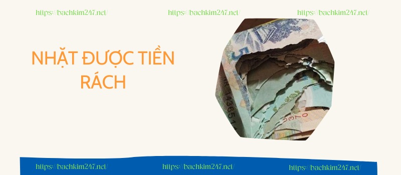 Nhặt được tiền rách Nhặt được tiền rách
