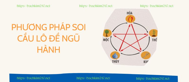 Phương pháp soi cầu lô đề Ngũ Hành