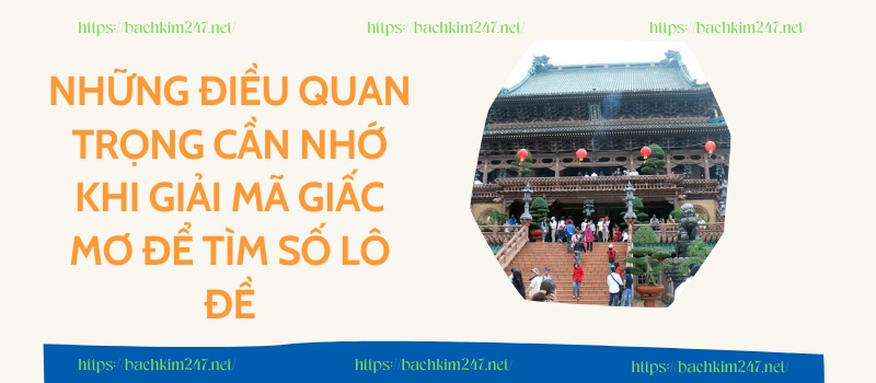 Những điều quan trọng cần nhớ khi giải mã giấc mơ để tìm số lô đề Những điều quan trọng cần nhớ khi giải mã giấc mơ để tìm số lô đề